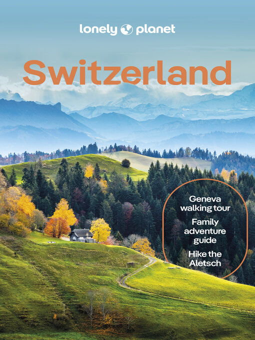 Title details for Lonely Planet Switzerland by Nicola Williams - Available